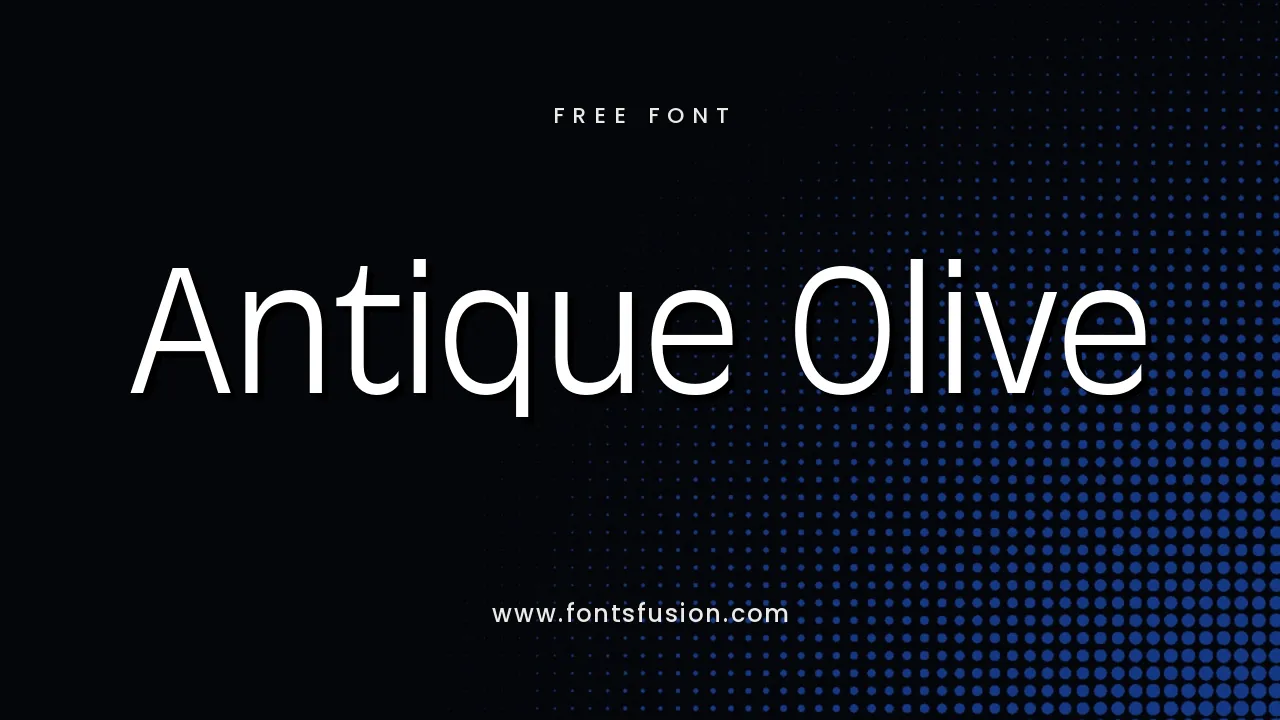 Antique Olive free font preview — FontsFusion